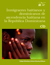 Portada de Inmigrantes haitianos y dominicanos de ascendencia haitiana en la República Dominicana
