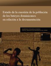 Portada de El Estado de la cuestión de la población de los bateyes dominicanos en relación a la documentación