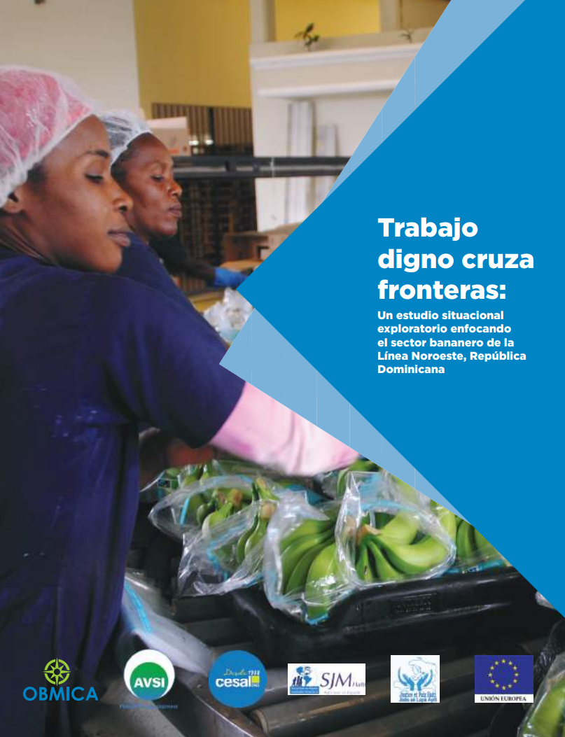 Portada de Trabajo Digno Cruza Fronteras: enfocando el sector bananero de la Línea Noroeste, República Dominicana