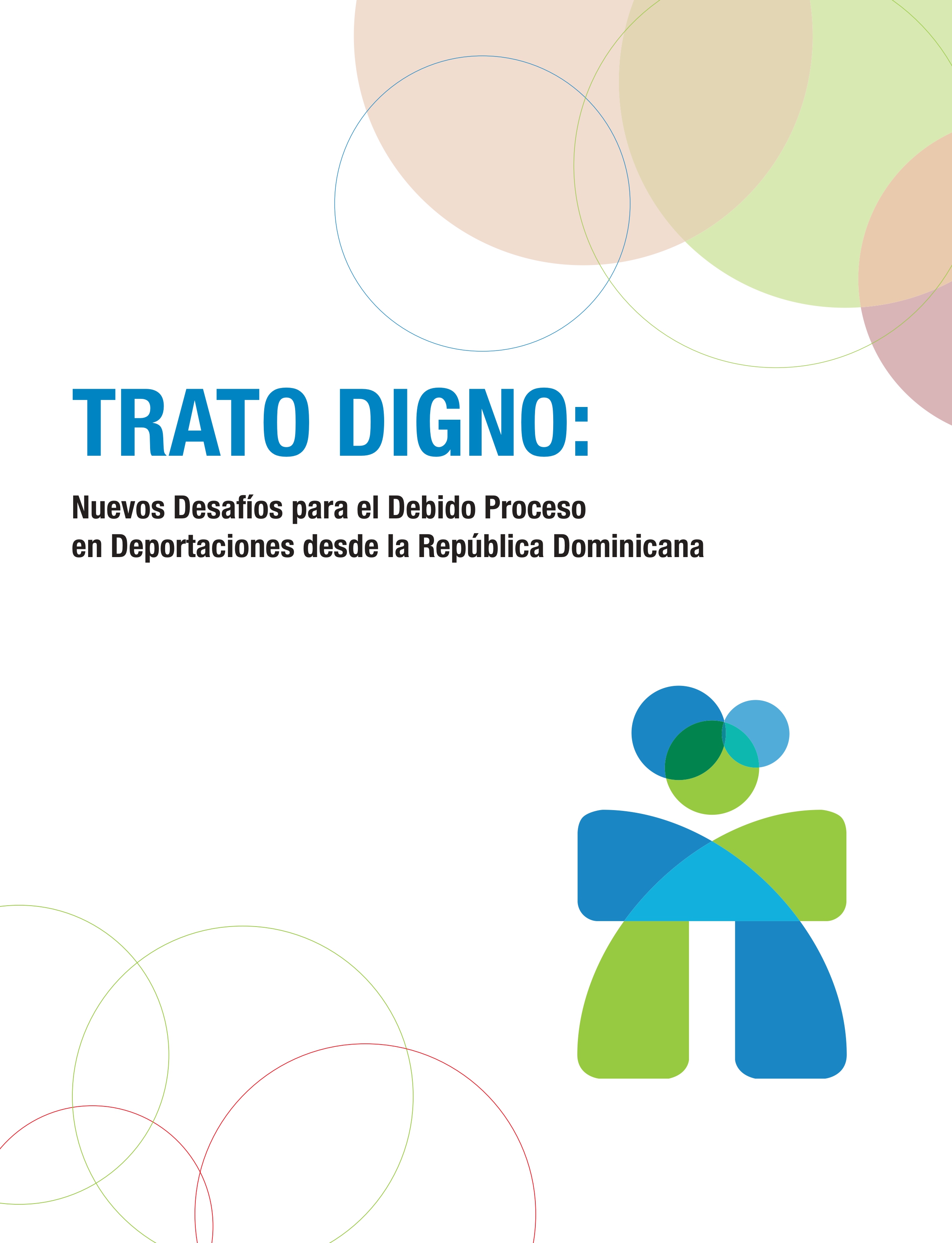 Trato Digno - Nuevos desafíos para el debido proceso en las deportaciones desde la República Dominicana