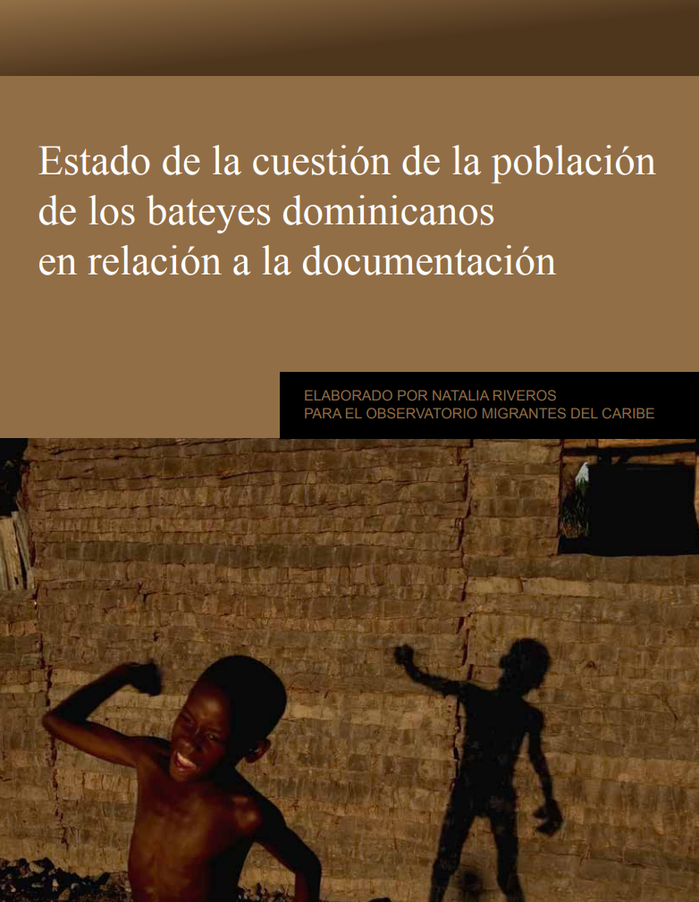 Portada de El Estado de la cuestión de la población de los bateyes dominicanos en relación a la documentación